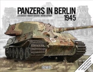 Panzers in Berlin 1945: Panzers in Berlin kaina ir informacija | Socialinių mokslų knygos | pigu.lt
