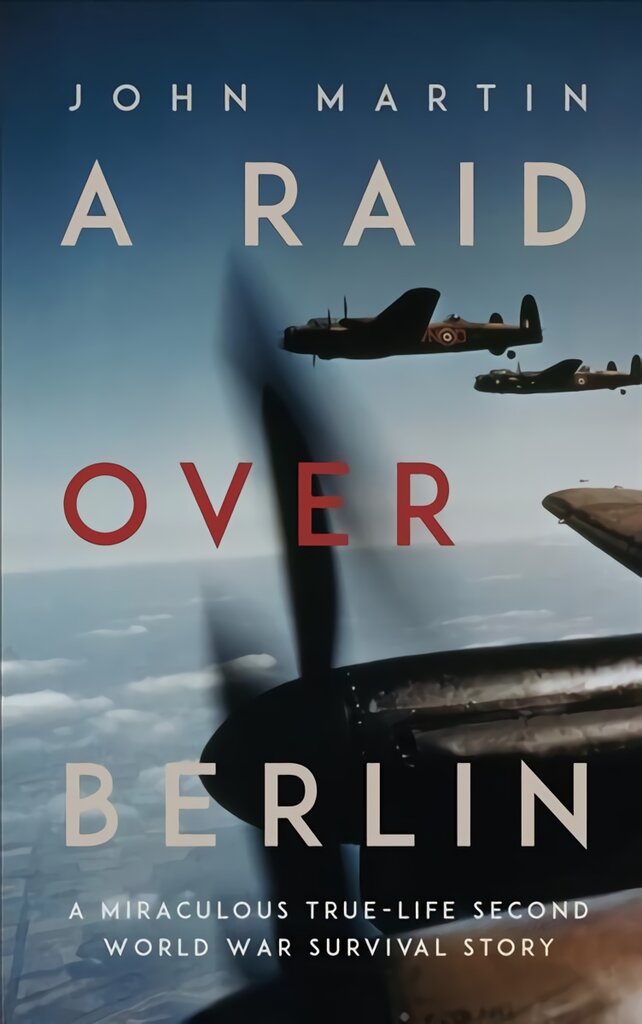 Raid Over Berlin kaina ir informacija | Biografijos, autobiografijos, memuarai | pigu.lt