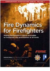 Fire Dynamics for Firefighters: Compartment Firefighting Series: Compartment Firefighting Series, Volume 1 kaina ir informacija | Socialinių mokslų knygos | pigu.lt