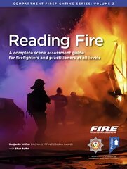 Reading Fire: A Complete Scene Assessment Guide for Practitioners at All Levels kaina ir informacija | Socialinių mokslų knygos | pigu.lt