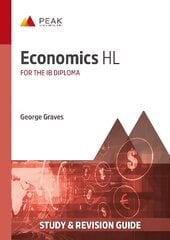 Economics HL: Study & Revision Guide for the IB Diploma kaina ir informacija | Ekonomikos knygos | pigu.lt