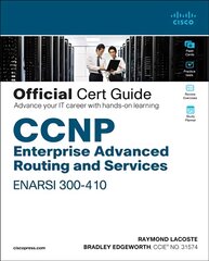 CCNP Enterprise Advanced Routing ENARSI 300-410 Official Cert Guide kaina ir informacija | Ekonomikos knygos | pigu.lt