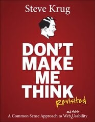 Don't Make Me Think, Revisited: A Common Sense Approach to Web Usability 3rd edition kaina ir informacija | Ekonomikos knygos | pigu.lt