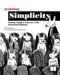 Grokking Simplicity: Taming Complex Software with Functional Thinking цена и информация | Книги по экономике | pigu.lt