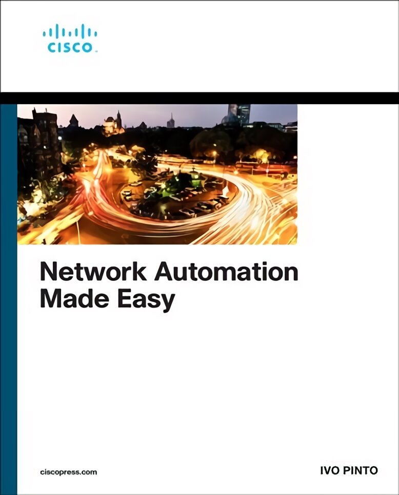 Network Automation Made Easy kaina ir informacija | Ekonomikos knygos | pigu.lt