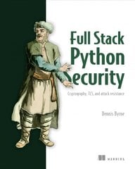 Practical Python Security: Cryptography, Tls, and Attack Resistance kaina ir informacija | Ekonomikos knygos | pigu.lt