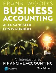 Frank Wood's Business Accounting 15th edition kaina ir informacija | Ekonomikos knygos | pigu.lt