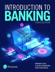 Introduction to Banking 3rd edition kaina ir informacija | Ekonomikos knygos | pigu.lt
