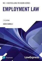 Law Express: Employment Law 7th edition цена и информация | Книги по экономике | pigu.lt