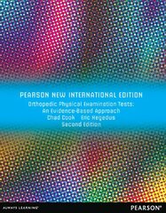 Orthopedic Physical Examination Tests: An Evidence-Based Approach: Pearson New International Edition 2nd edition kaina ir informacija | Ekonomikos knygos | pigu.lt
