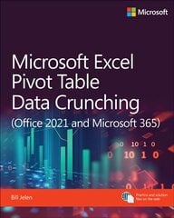 Microsoft Excel Pivot Table Data Crunching (Office 2021 and Microsoft 365) цена и информация | Книги по экономике | pigu.lt