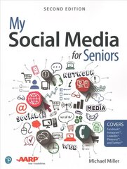 My Social Media for Seniors 2nd edition цена и информация | Книги по экономике | pigu.lt