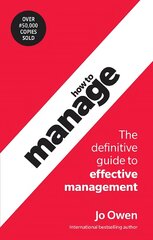 How to Manage 6th edition цена и информация | Книги по экономике | pigu.lt