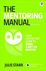 Mentoring Manual, The 2nd edition kaina ir informacija | Socialinių mokslų knygos | pigu.lt