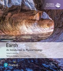 Earth: An Introduction to Physical Geology, Global Edition 12th edition kaina ir informacija | Socialinių mokslų knygos | pigu.lt