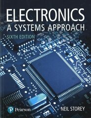 Electronics: A Systems Approach 6th edition цена и информация | Книги по социальным наукам | pigu.lt