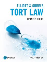 Elliott & Quinn's Tort Law 12th edition kaina ir informacija | Ekonomikos knygos | pigu.lt