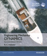 Engineering Mechanics: Dynamics, SI Edition 14th edition kaina ir informacija | Socialinių mokslų knygos | pigu.lt
