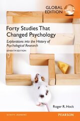 Forty Studies that Changed Psychology, Global Edition 7th edition цена и информация | Книги по социальным наукам | pigu.lt