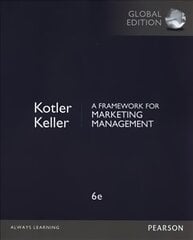 Framework for Marketing Management, A, Global Edition: European Edition 6th edition цена и информация | Книги по экономике | pigu.lt