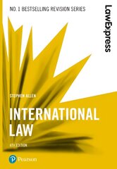 Law Express: International Law 4th edition цена и информация | Книги по экономике | pigu.lt