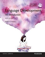 Language Development: An Introduction, Global Edition 9th edition kaina ir informacija | Užsienio kalbos mokomoji medžiaga | pigu.lt