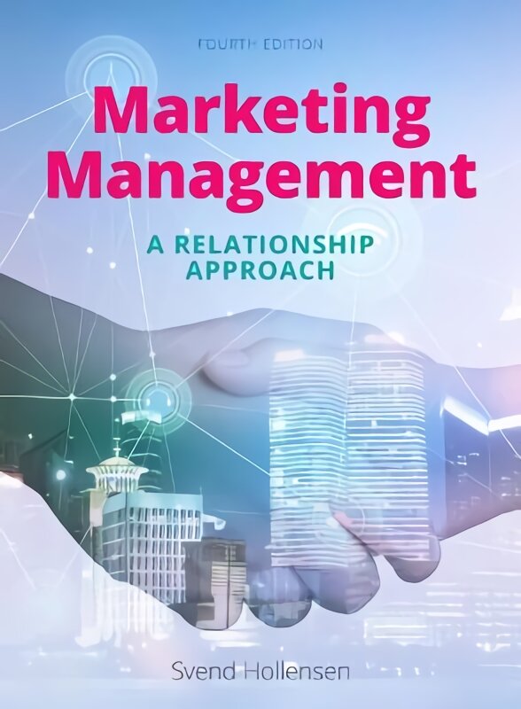 Marketing Management: A relationship approach 4th edition kaina ir informacija | Ekonomikos knygos | pigu.lt