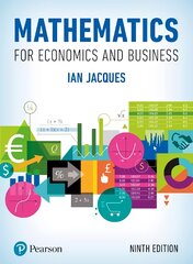 Mathematics for Economics and Business 9th edition kaina ir informacija | Ekonomikos knygos | pigu.lt