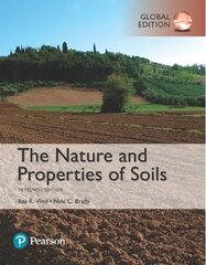 Nature and Properties of Soils, The,  Global Edition 15th edition цена и информация | Книги по социальным наукам | pigu.lt