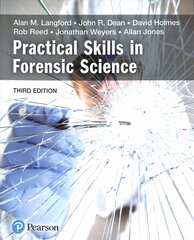 Practical Skills in Forensic Science 3rd edition kaina ir informacija | Ekonomikos knygos | pigu.lt