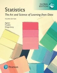 Statistics: The Art and Science of Learning from Data, Global Edition 4th edition kaina ir informacija | Ekonomikos knygos | pigu.lt