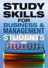 Study Skills for Business and Management Students kaina ir informacija | Ekonomikos knygos | pigu.lt