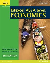 Edexcel AS/A Level Economics Student book plus Active Book 2015 6th Revised edition, Student Book plus ActiveBook kaina ir informacija | Ekonomikos knygos | pigu.lt