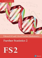 Pearson Edexcel AS and A level Further Mathematics Further Statistics 2 Textbook plus e-book kaina ir informacija | Ekonomikos knygos | pigu.lt