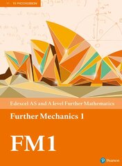 Pearson Edexcel AS and A level Further Mathematics Further Mechanics 1 Textbook plus e-book kaina ir informacija | Ekonomikos knygos | pigu.lt