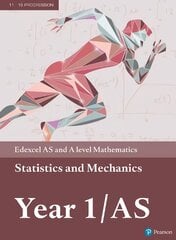 Pearson Edexcel AS and A level Mathematics Statistics & Mechanics Year 1/AS Textbook plus e-book kaina ir informacija | Knygos paaugliams ir jaunimui | pigu.lt