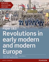 Edexcel AS/A Level History, Paper 1&2: Revolutions in early modern and   modern Europe Student Book plus ActiveBook цена и информация | Исторические книги | pigu.lt