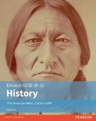 Edexcel GCSE (9-1) History The American West, c1835-c1895 Student Book, Student Book цена и информация | Книги для подростков  | pigu.lt