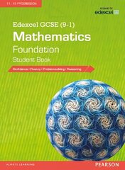 Edexcel GCSE (9-1) Mathematics: Foundation Student Book цена и информация | Книги для подростков и молодежи | pigu.lt