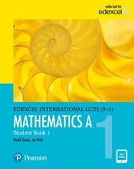 Pearson Edexcel International GCSE (9-1) Mathematics A Student Book 1 Student edition, Student Book цена и информация | Книги для подростков и молодежи | pigu.lt