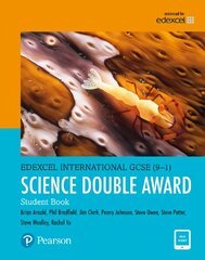 Pearson Edexcel International GCSE (9-1) Science Double Award Student Book Student edition цена и информация | Книги для подростков и молодежи | pigu.lt