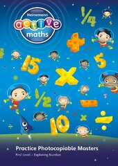 Heinemann Active Maths - First Level - Exploring Number - Practice Photocopiable Masters, Book 1 kaina ir informacija | Knygos paaugliams ir jaunimui | pigu.lt