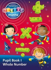 Heinemann Active Maths - Second Level - Exploring Number - Pupil Book 1 - Whole Number: Second Level Pupil Book 1 цена и информация | Книги для подростков  | pigu.lt