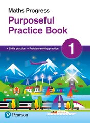 Maths Progress Purposeful Practice Book 1 Second Edition School edition цена и информация | Книги для подростков  | pigu.lt