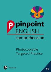 Pinpoint English Comprehension Year 6: Photocopiable Targeted SATs Practice (ages 10-11) kaina ir informacija | Knygos paaugliams ir jaunimui | pigu.lt