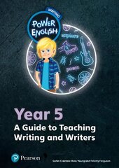 Power English: Writing Teacher's Guide Year 5 Teacher's edition цена и информация | Книги для подростков и молодежи | pigu.lt