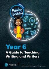 Power English: Writing Teacher's Guide Year 6 Teacher's edition цена и информация | Книги для подростков и молодежи | pigu.lt