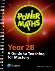 Power Maths Year 2 Teacher Guide 2B цена и информация | Книги для подростков  | pigu.lt