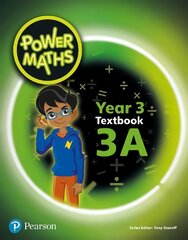 Power Maths Year 3 Textbook 3A цена и информация | Книги для подростков и молодежи | pigu.lt