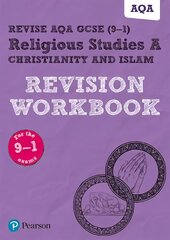 Pearson Revise AQA GCSE (9-1) Religious Studies Christianity & Islam Revision Workbook: for home learning, 2022 and 2023 assessments and exams kaina ir informacija | Knygos paaugliams ir jaunimui | pigu.lt